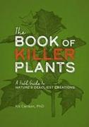 The Book of Killer Plants