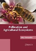 Pollination and Agricultural Ecosystems