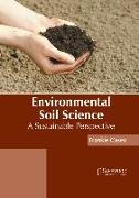 Environmental Soil Science: A Sustainable Perspective