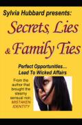 Secrets, Lies & Family Ties