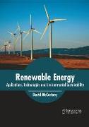 Renewable Energy: Applications, Technologies and Environmental Sustainability