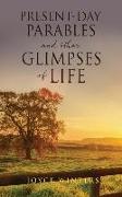 Present-Day Parables and other Glimpses of Life