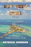 Key West and Cuba 1955