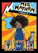 Mia Mayhem 3 Books in 1!