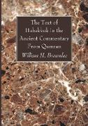 The Text of Habakkuk in the Ancient Commentary From Qumran