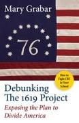 Debunking the 1619 Project