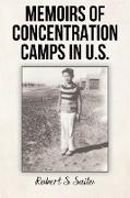 Memoirs of Concentration Camps in U.S