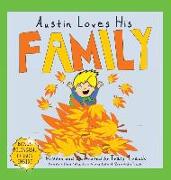 Austin Loves His Family