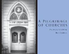 A Pilgrimage of Churches
