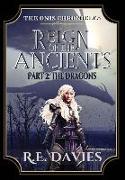 Reign of the Ancients: Part 2: The Dragons