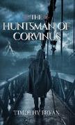 The Huntsman of Corvinus