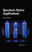 Quantum Optics Applications