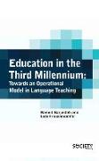 Education in the Third Millennium: Towards an Operational Model in Language Teaching