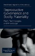 Reproductive Governance and Bodily Materiality