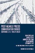 Post-Nearly&#8200,press&#8200, Conversation&#8200,series Editions 1-5/2014-2019