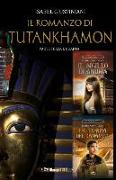 Il romanzo di Tutankhamon. Parte terza e quarta: Il sigillo di Anubis + La tomba del canarino