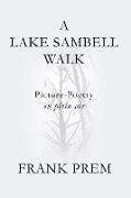 A Lake Sambell Walk