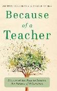 Because of a Teacher: Stories of the Past to Inspire the Future of Education