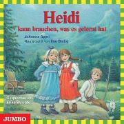Heidi kann brauchen, was es gelernt hat