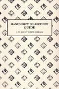 Manuscript Collection Guide: G.W. Blunt White Library