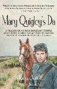 Mary Quigley's Da: A Tragedy of an Irish Immigrant Couple and their Children caught on the Kansas-Missouri Border during the Civil War