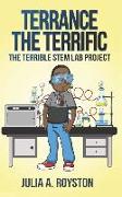 Terrance the Terrific The Terrible STEM Lab Project