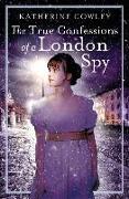 The True Confessions of a London Spy