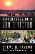 Adventures of a Zoo Director
