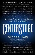 Centerstage: My Most Fascinating Interviews--From A-Rod to Jay-Z