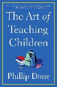 The Art of Teaching Children