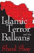 Islamic Terror and the Balkans