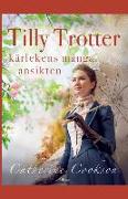 Tilly Trotter: kärlekens många ansikten