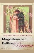 Magdalena och Balthasar: Breven