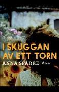 I skuggan av ett torn