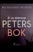 År av drömmar - Peters bok