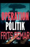 Operation Politik