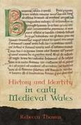 History and Identity in Early Medieval Wales