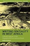 Writing Spatiality in West Africa