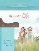 He Is My Life: Living to Love Others as Jesus Did