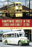 Hampshire Buses in the 1960s and Early 1970s