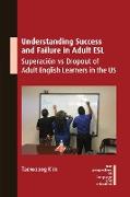 Understanding Success and Failure in Adult ESL