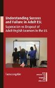 Understanding Success and Failure in Adult ESL