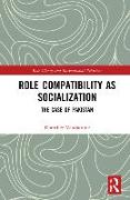 Role Compatibility as Socialization