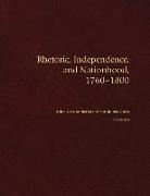 Rhetoric, Independence, and Nationhood, 1760-1800