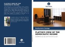 PLATON'S VIEW OF THE DEMOCRATIC REGIME