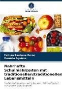 Nahrhafte Schulmahlzeiten mit traditionellen/traditionellen Lebensmitteln