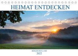 Heimat Entdecken: Bergisches Land (Tischkalender 2022 DIN A5 quer)