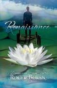 Renaissance: A Collection of Poetry by Roger Bolan