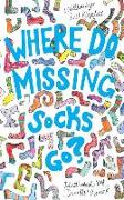 Where Do Missing Socks Go?