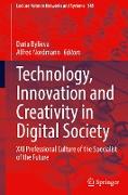 Technology, Innovation and Creativity in Digital Society
